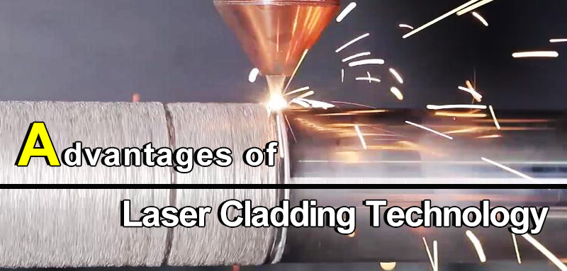 Advantages-of-Laser-Cladding-Process-Technology